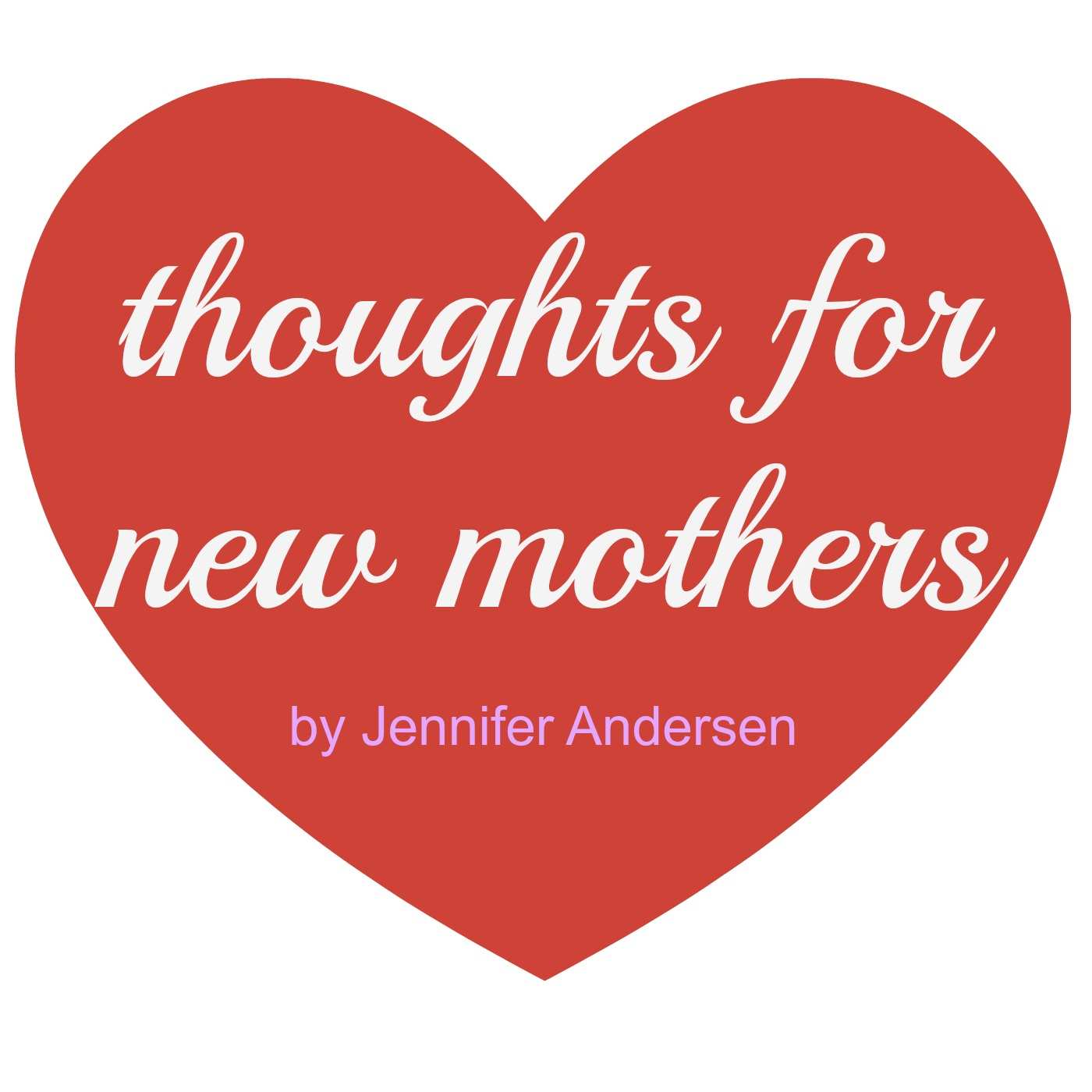 thoughts for new mothers